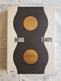 “Je suis l’autre”, Electa, 2018