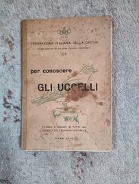 Conoscere Uccelli 1959 Libro con tavole illustrate