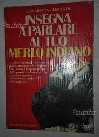 Libro "insegna a parlare al tuo merlo indiano"