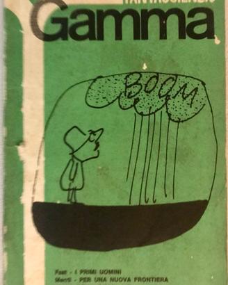 Fantascienza Gamma Anno Primo Volume Primo 11/1965