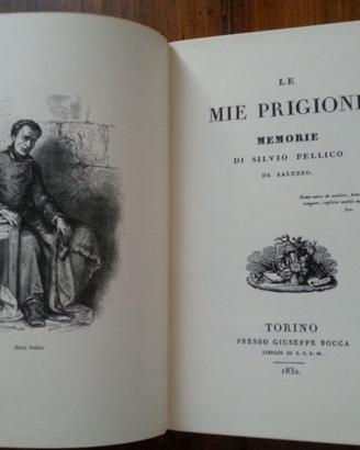 Le mie prigioni - S. Pellico (Ristampa anastatica)