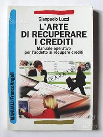 L'arte di recuperare i crediti