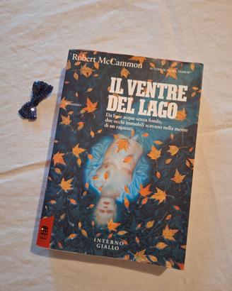 Prima edizione "Il ventre del lago" Mc Cammon