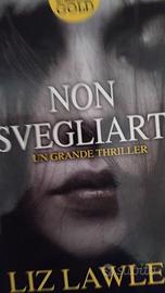 Libro non svegliarti di Liz Lawler