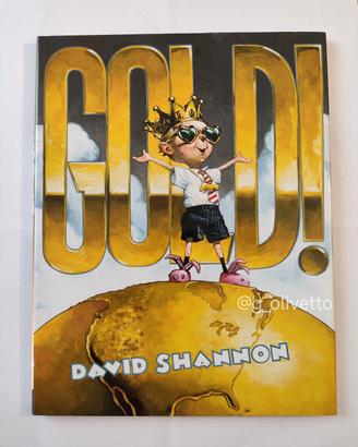 Libro bambini  "Gold!" di David Shannon (English)