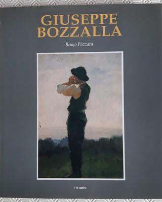 Giuseppe Bozzalla 1874 - 1958 di E. Pozzato - 1992