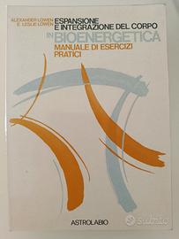ESPANSIONE E INTEGRAZIONE DEL CORPO IN BIOENERGETI