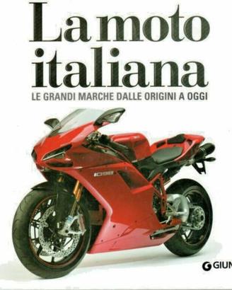 Libro La moto italiana. Le grandi marche dalle o