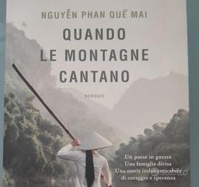 Nguyen Phan Que Mai Quando le Montagne Cantano
