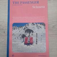 SVIZZERA. THE PASSENGER. PER ESPLORATORI DEL MONDO