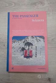 SVIZZERA. THE PASSENGER. PER ESPLORATORI DEL MONDO