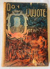 “Don Quijote de la Mancha” fine ‘800. Raro