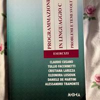 Programmazione in linguaggio C Problemi svolti