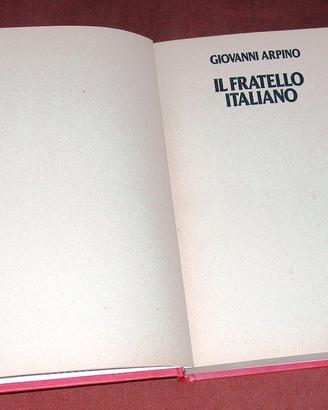 Il fratello italiano - Giovanni Arpino - 1981