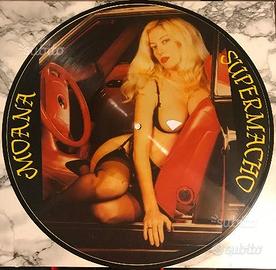 DISCO IN VINILE originale Moana Pozzi - Supermacho