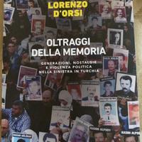 Oltraggi della memoria- Lorenzo D’Orsi