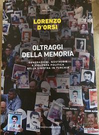 Oltraggi della memoria- Lorenzo D’Orsi