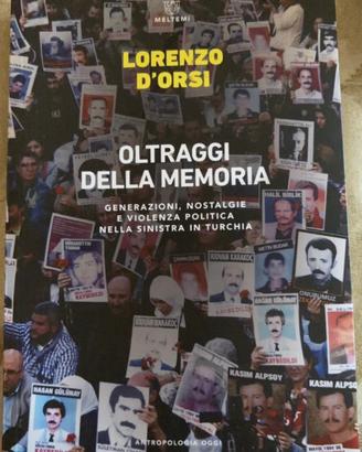 Oltraggi della memoria- Lorenzo D’Orsi