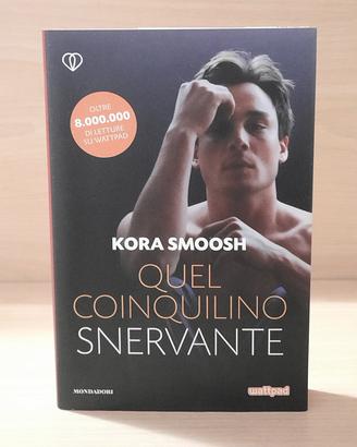 Quel Coinquilino Snervante - Libro di Kora Smoosh