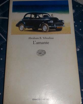 L'amante - Abraham B. Yehoshua