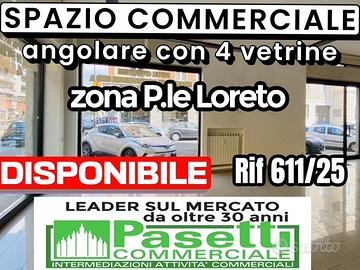 NEGOZIO ad angolo in zona Piazzale Loreto