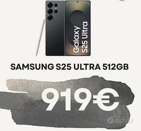 SAMSUNG S25 ULTRA 512GB - TUTTI I COLORI