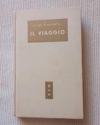 Pirandello, Il viaggio, ed. 1951