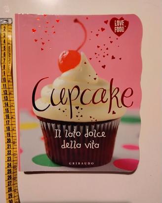 Cupcake: il lato dolce della vita