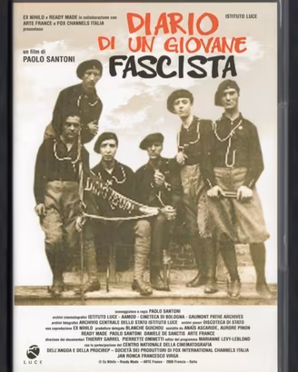 DIARIO DI UN GIOVANE FASCISTA - Istituto Luce 2008