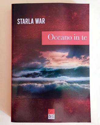 Oceano in te di Starla War 1°Ed.Brè Edizioni, 2020