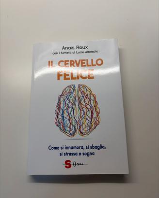Libro Il cervello felice di Anaïs Roux