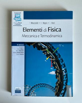 Elementi di Fisica - Meccanica e Termodinamica