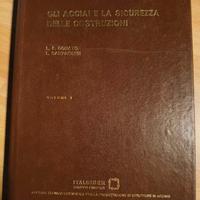 Libro Gli acciai e la sicurezza delle costruzioni