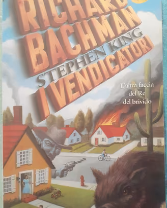 Stephen King Richard Bachman I Vendicatori