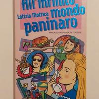 All'infinito mondo paninaro Letizia Mottica 1°Ed.
