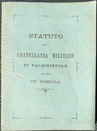1887 STATUTO della FRATELLANZA MILITARE Pescia