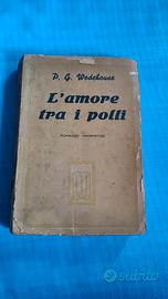 L'amore tra i polli di Wodehouse 1938