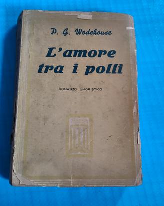L'amore tra i polli di Wodehouse 1938