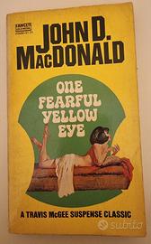 John D. MacDonald – One Fearful Yellow Eye – 1966