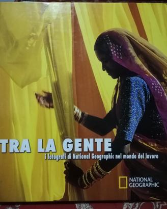 Tra la gente I fotografi di National geografic 