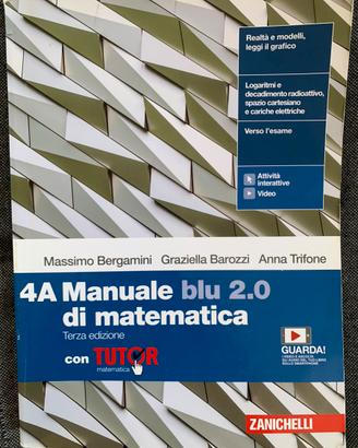 Manuale blu 2.0 di matematica 4A - 4B