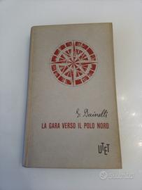 La gara verso il polo nord Dainelli UTET 1960