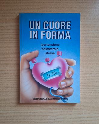 Libro vintage Un cuore in forma , ipertensione col