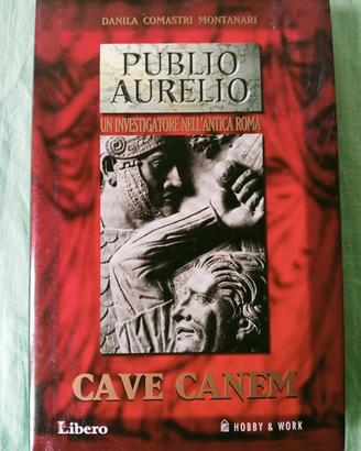 Danila Comastri Montanari, Cave canem