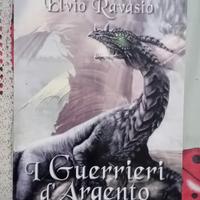 Elvio Ravasio - I guerrieri d'argento 