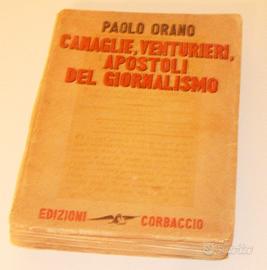 Canaglie del Giornalismo - P. Orano - 1931