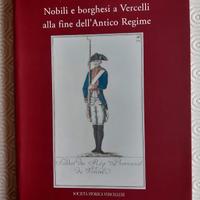 Nobili e borghesi a Vercelli alla fine dell’Antico
