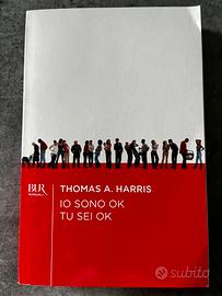 Io sono ok tu sei ok Thomas A. Harris