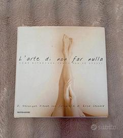 "L'arte di non fare nulla" Veronique Vienne 