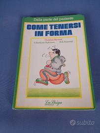 Come tenersi in forma.